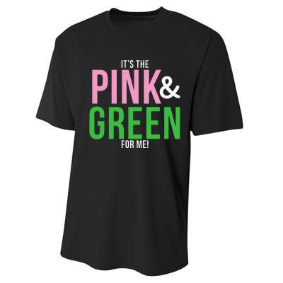 A Its The Pink And Green For Me Sorority Performance Sprint T-Shirt