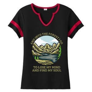 And Into The Forest I Go To Lose My Mind And Find My Soul Ladies Halftime Notch Neck Tee