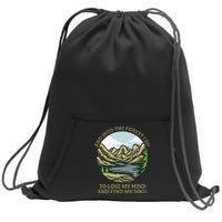 And Into The Forest I Go To Lose My Mind And Find My Soul Sweatshirt Cinch Pack Bag