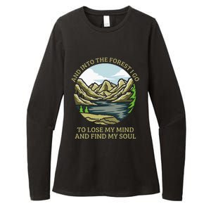 And Into The Forest I Go To Lose My Mind And Find My Soul Womens CVC Long Sleeve Shirt