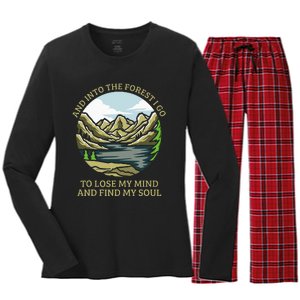 And Into The Forest I Go To Lose My Mind And Find My Soul Women's Long Sleeve Flannel Pajama Set 