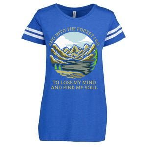 And Into The Forest I Go To Lose My Mind And Find My Soul Enza Ladies Jersey Football T-Shirt