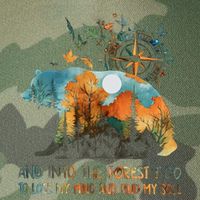And Into The Forest I Go To Lose My Mind Camping Bear Legacy Tie Dye Trucker Hat