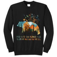 And Into The Forest I Go To Lose My Mind Camping Bear Tall Sweatshirt