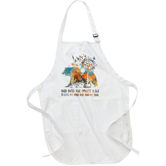 And Into The Forest I Go To Lose My Mind Camping Bear Full-Length Apron With Pockets