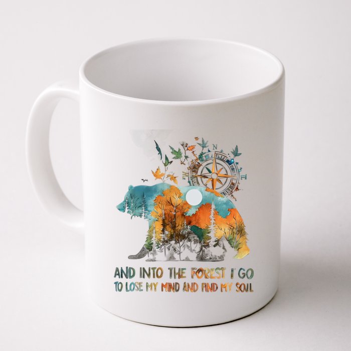 And Into The Forest I Go To Lose My Mind Camping Bear Coffee Mug