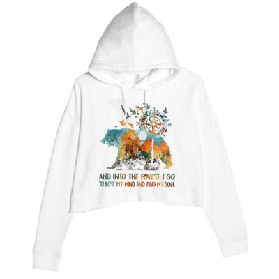 And Into The Forest I Go To Lose My Mind Camping Bear Crop Fleece Hoodie