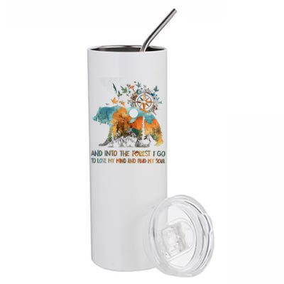 And Into The Forest I Go To Lose My Mind Camping Bear Stainless Steel Tumbler