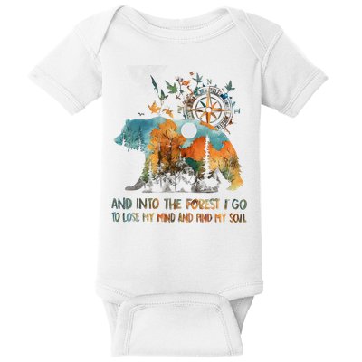 And Into The Forest I Go To Lose My Mind Camping Bear Baby Bodysuit