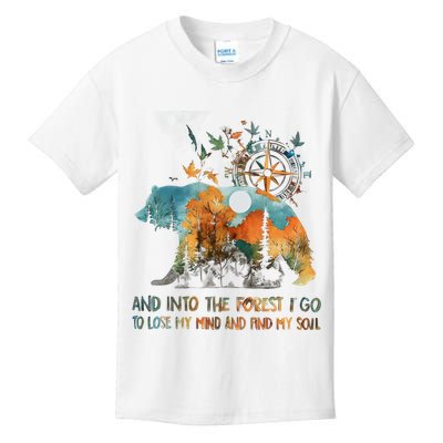 And Into The Forest I Go To Lose My Mind Camping Bear Kids T-Shirt