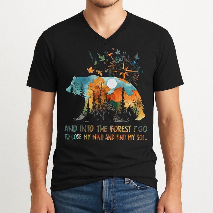 And Into The Forest I Go To Lose My Mind Camping Bear V-Neck T-Shirt