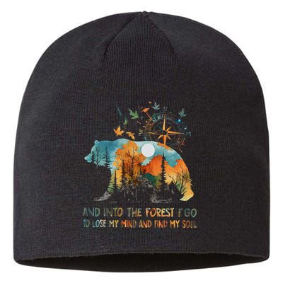 And Into The Forest I Go To Lose My Mind Camping Bear Sustainable Beanie