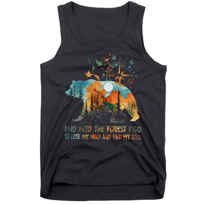 And Into The Forest I Go To Lose My Mind Camping Bear Tank Top