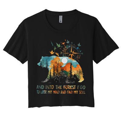 And Into The Forest I Go To Lose My Mind Camping Bear Crop Top