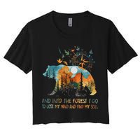 And Into The Forest I Go To Lose My Mind Camping Bear Crop Top