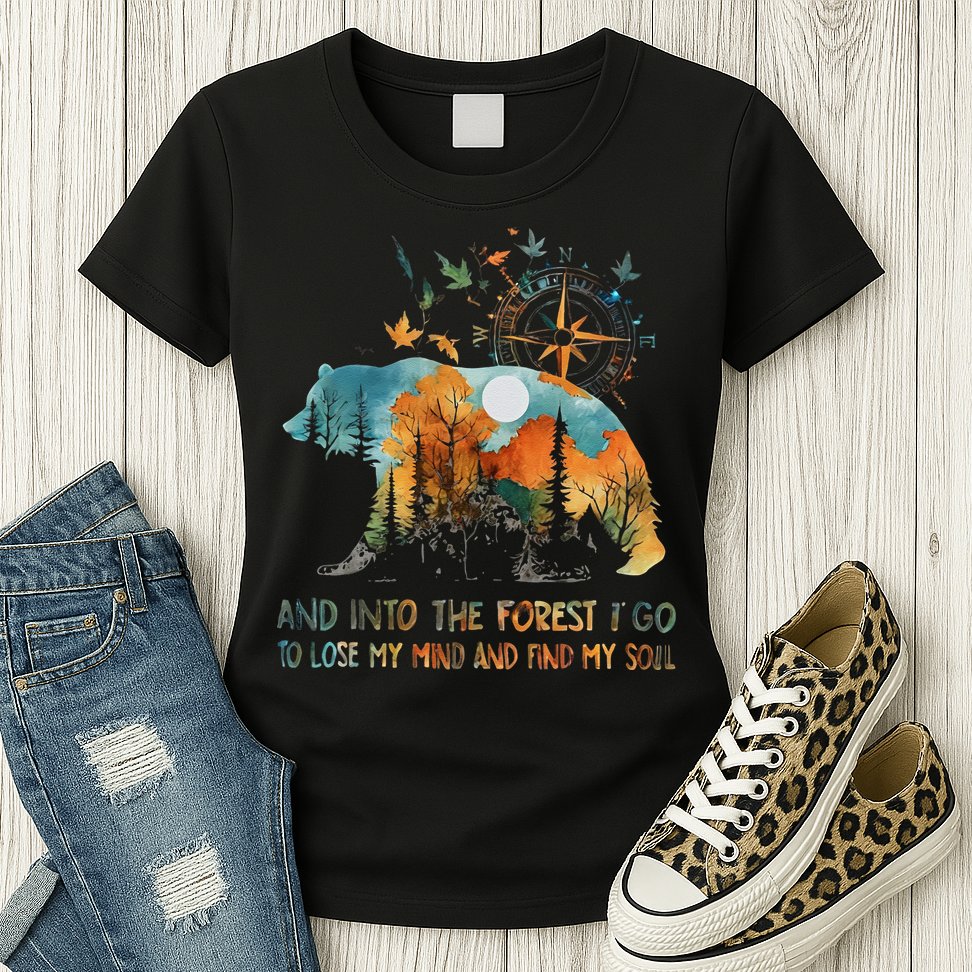 And Into The Forest I Go To Lose My Mind Camping Bear Womens T-Shirt