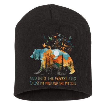 And Into The Forest I Go To Lose My Mind Camping Bear Short Acrylic Beanie