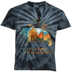 And Into The Forest I Go To Lose My Mind Camping Bear Kids Tie-Dye T-Shirt