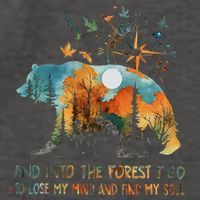 And Into The Forest I Go To Lose My Mind Camping Bear Vector Backpack