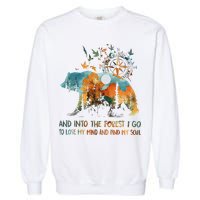 And Into The Forest I Go To Lose My Mind Camping Bear Garment-Dyed Sweatshirt