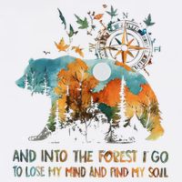 And Into The Forest I Go To Lose My Mind Camping Bear Garment-Dyed Sweatshirt