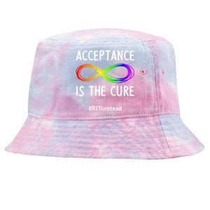 Acceptance Is The Cure Autismmeaningful Giftacceptance In April Gift Tie-Dyed Bucket Hat