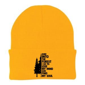 And Into The Forest I Go To Lose My Mind And Find My Soul Knit Cap Winter Beanie