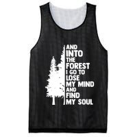 And Into The Forest I Go To Lose My Mind And Find My Soul Mesh Reversible Basketball Jersey Tank