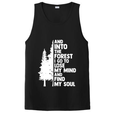 And Into The Forest I Go To Lose My Mind And Find My Soul PosiCharge Competitor Tank