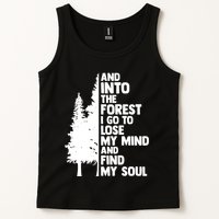 And Into The Forest I Go To Lose My Mind And Find My Soul Tank Top