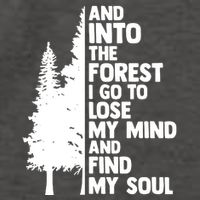 And Into The Forest I Go To Lose My Mind And Find My Soul Vector Backpack