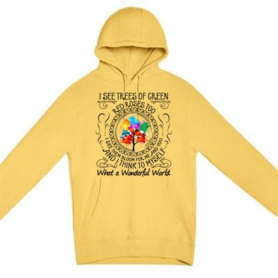 And I Think To Mys What A Wonderful World Gift Funny Gift Premium Pullover Hoodie