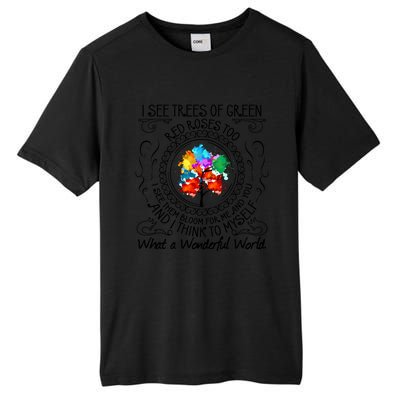 And I Think To Mys What A Wonderful World Gift Funny Gift Tall Fusion ChromaSoft Performance T-Shirt