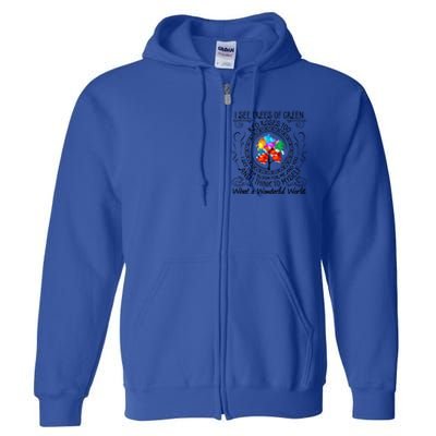 And I Think To Mys What A Wonderful World Gift Funny Gift Full Zip Hoodie