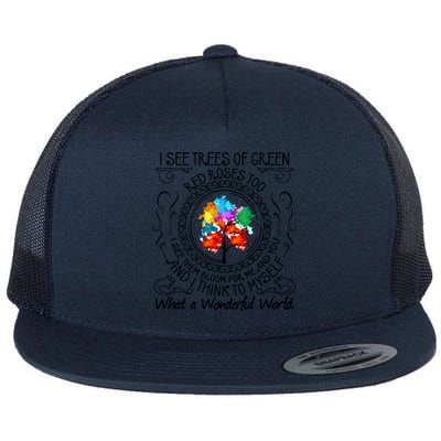 And I Think To Mys What A Wonderful World Gift Funny Gift Flat Bill Trucker Hat