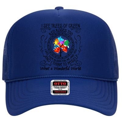 And I Think To Mys What A Wonderful World Gift Funny Gift High Crown Mesh Back Trucker Hat