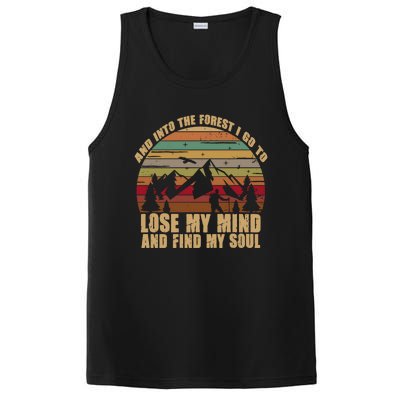 And Into The Forest I Go To Lose My Mind And Find My Soul Gift PosiCharge Competitor Tank