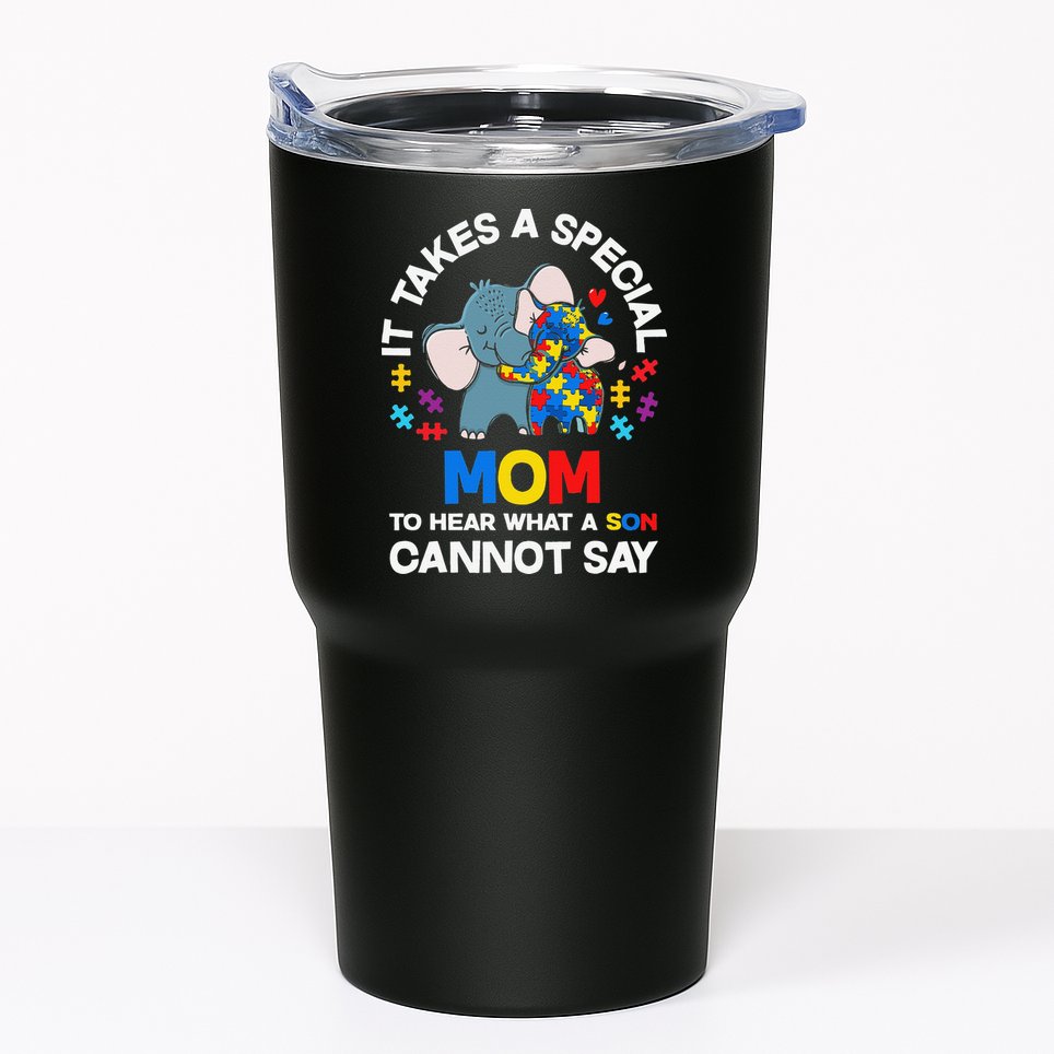 Autism It Takes A Special Mom Autistic Son Proud Autism Mom Tumbler