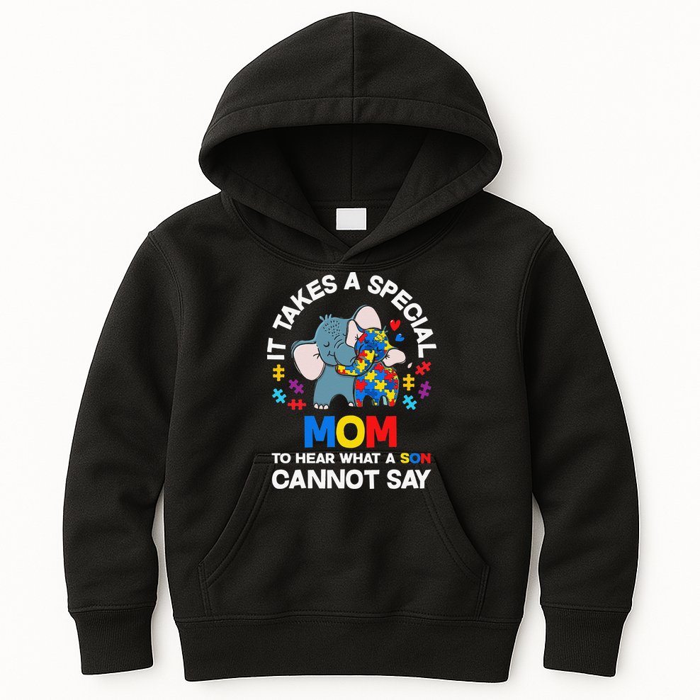 Autism It Takes A Special Mom Autistic Son Proud Autism Mom Kids Hoodie