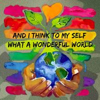 And I Think To My S What A Wonderful World Gift Legacy Tie Dye Trucker Hat