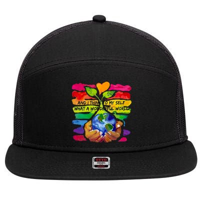 And I Think To My S What A Wonderful World Gift 7 Panel Mesh Trucker Snapback Hat