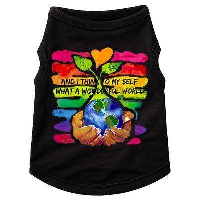 And I Think To My S What A Wonderful World Gift Doggie Tank