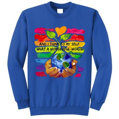 And I Think To My S What A Wonderful World Gift Tall Sweatshirt