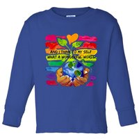 And I Think To My S What A Wonderful World Gift Toddler Long Sleeve Shirt