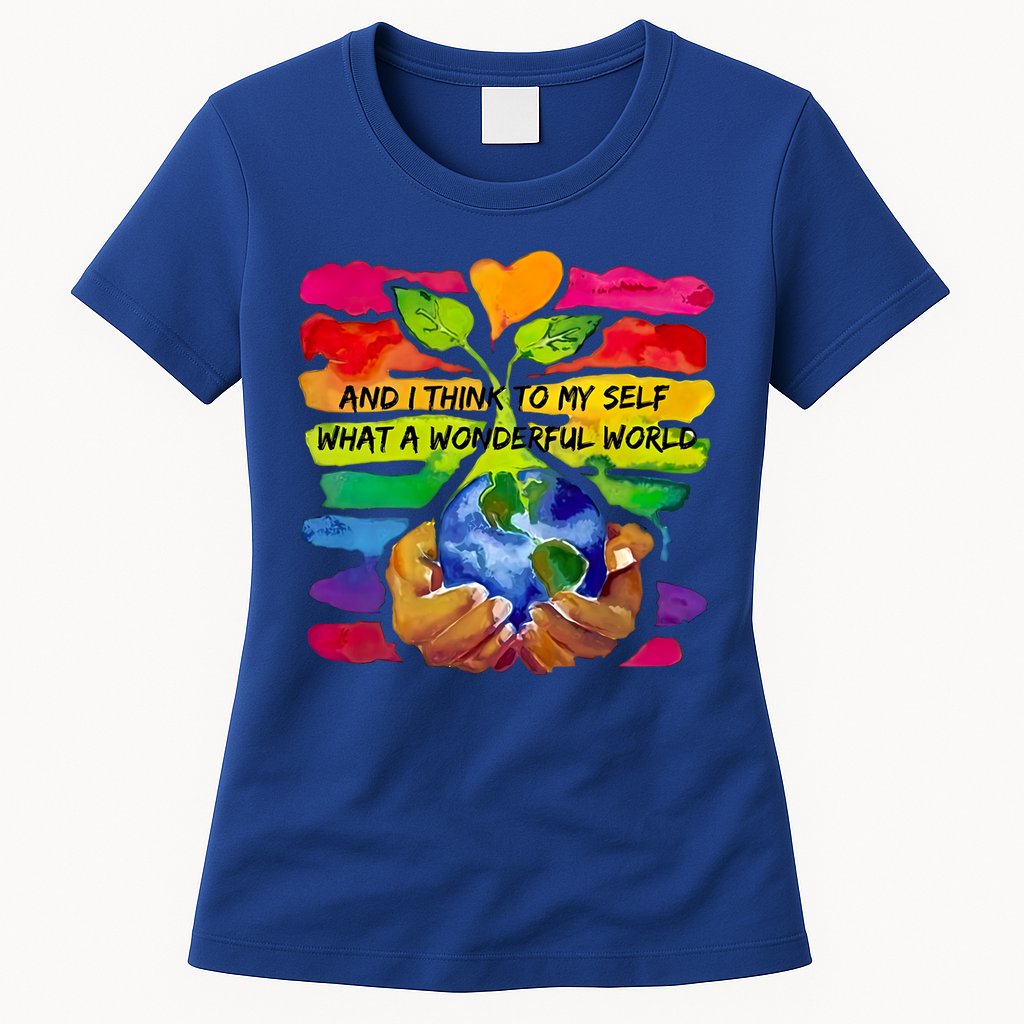 And I Think To My S What A Wonderful World Gift Womens T-Shirt