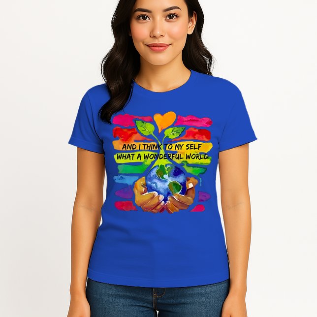 And I Think To My S What A Wonderful World Gift Womens T-Shirt