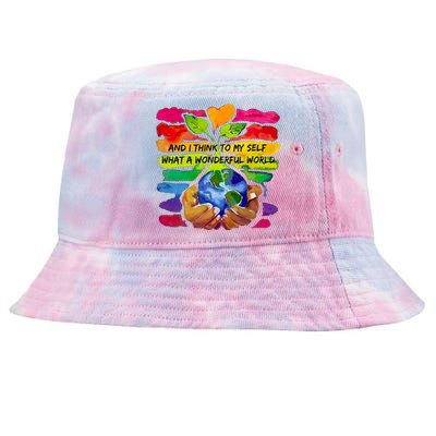 And I Think To My S What A Wonderful World Gift Tie-Dyed Bucket Hat