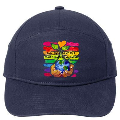 And I Think To My S What A Wonderful World Gift 7-Panel Snapback Hat