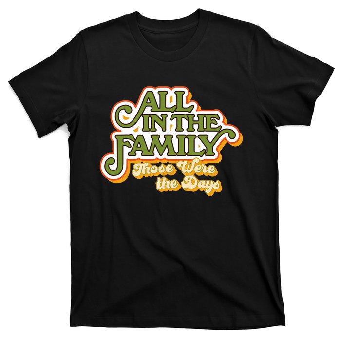 All In The Family Vintage T-Shirt