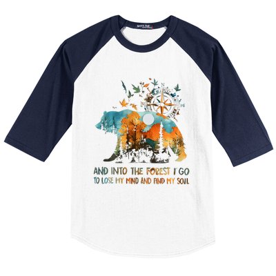 And Into The Forest I Go To Lose My Mind Camping Bear Baseball Sleeve Shirt